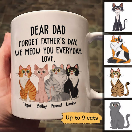 Forget Father‘s Day Sitting Cartoon Cats Love You Gift For Cat Dad Personalized Mug
