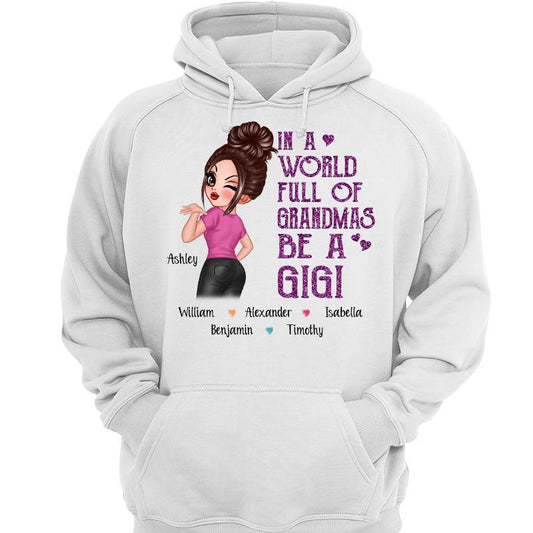 In A World Full Of Grandma Sassy Girl Personalized Hoodie Sweatshirt