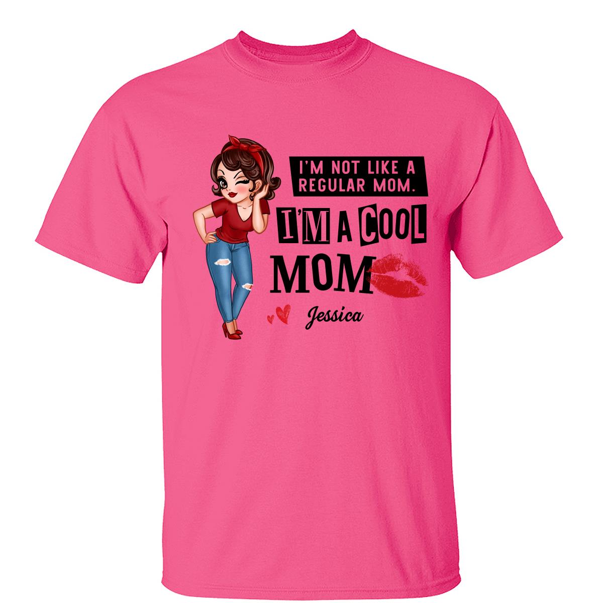 Cool Mom Not Regular Mom Personalized Shirt