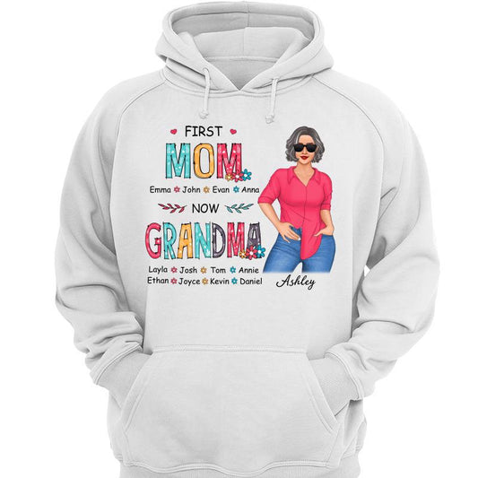 First Mom Now Grandma Posing Nana Personalized Hoodie Sweatshirt