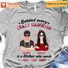 Apparel Behind Every Crazy Daughter Cool Mom Personalized Shirt