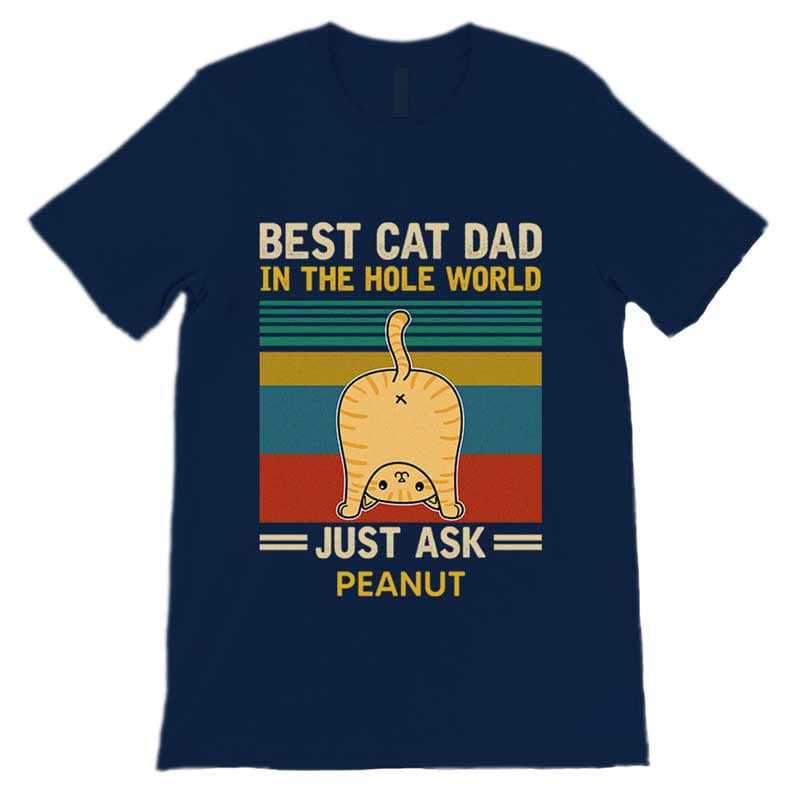 Apparel Best Dad Mom In The Hole World Cat Butt Retro Personalized Shirt