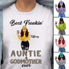 Apparel Best Freakin Auntie & Godmother Modern Girl Personalized Shirt Classic Tee / White Classic Tee / S