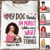 Apparel Cocktail Girl My Dogs Think I‘m Perfect Personalized Shirt Classic Tee / Ash Classic Tee / S