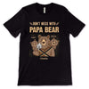 Apparel Don‘t Mess With Papa Bear Personalized Shirt