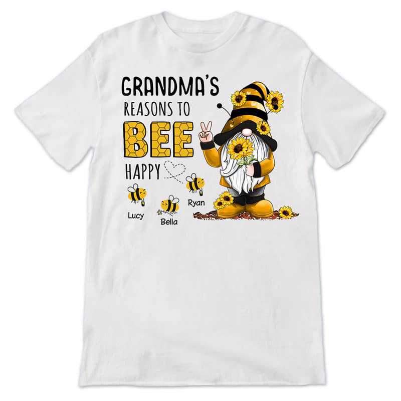 Apparel Gnome Grandma‘s Reason To Bee Happy Personalized Shirt