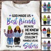 Apparel God Made Us Best Friends Modern Girls Front View Personalized Shirt Classic Tee / White Classic Tee / S