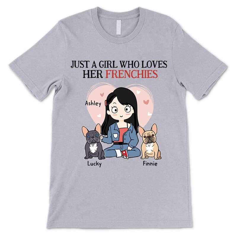 Apparel Just A Girl Loves French Bulldog Sitting Chibi Personalized Shirt