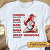 Apparel Legend Wife Mom Great Grandma Gnome Personalized Shirt