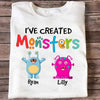 Apparel Mom Dad I've Created A Monster Personalized Shirt Classic Tee / White Classic Tee / S