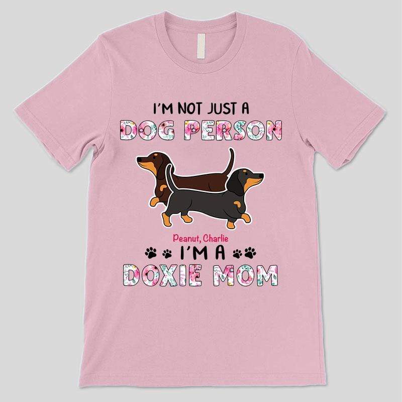 Apparel Not Just Dog Person Dachshund Mommy Personalized Shirt