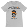 Apparel Not Today Multiple Sclerosis Personalized Shirt