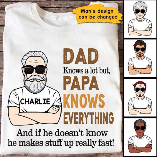 Apparel Papa Knows Everything Personalized Shirt Classic Tee / White Classic Tee / S