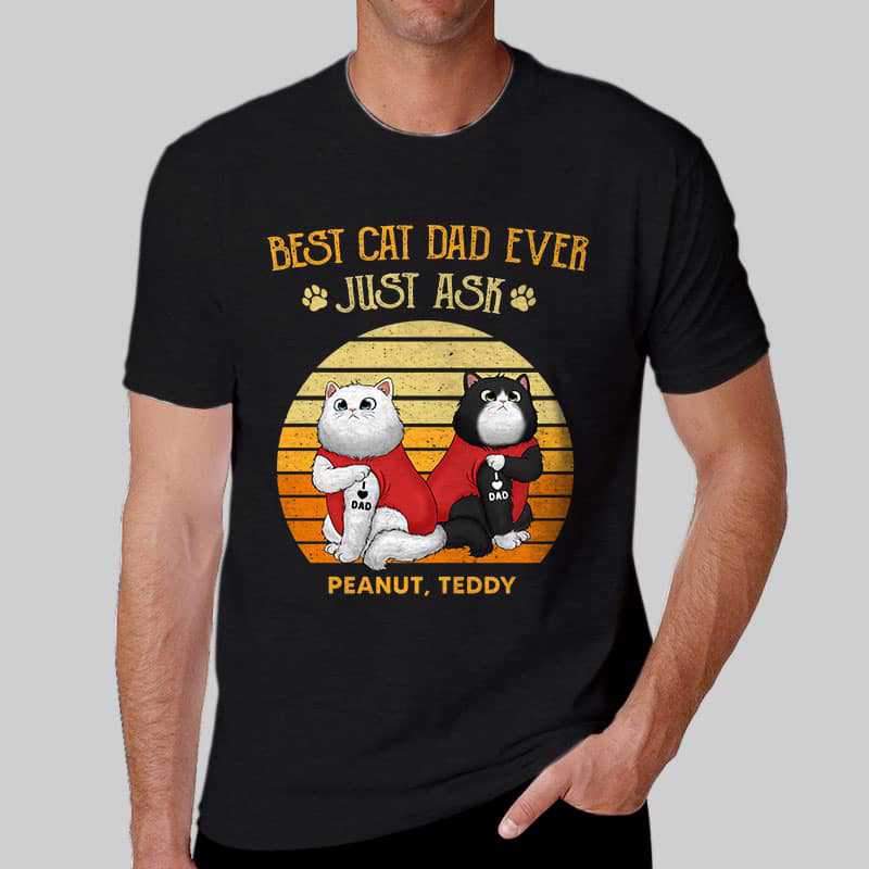 Apparel Retro Best Cat Dad Ever Just Ask Tattoo Fluffy Cats Personalized Shirt