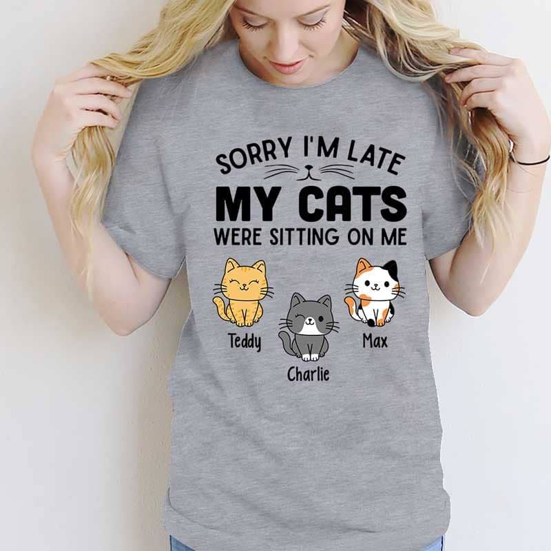 Apparel Sorry My Cute Cats Sitting On Me Personalized Shirt