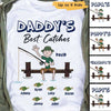 Apparel Stick Fishing Dad Grandpa Best Catches Personalized Shirt Classic Tee / White Classic Tee / S