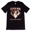 Apparel Super Mom Strong Woman Personalized Shirt