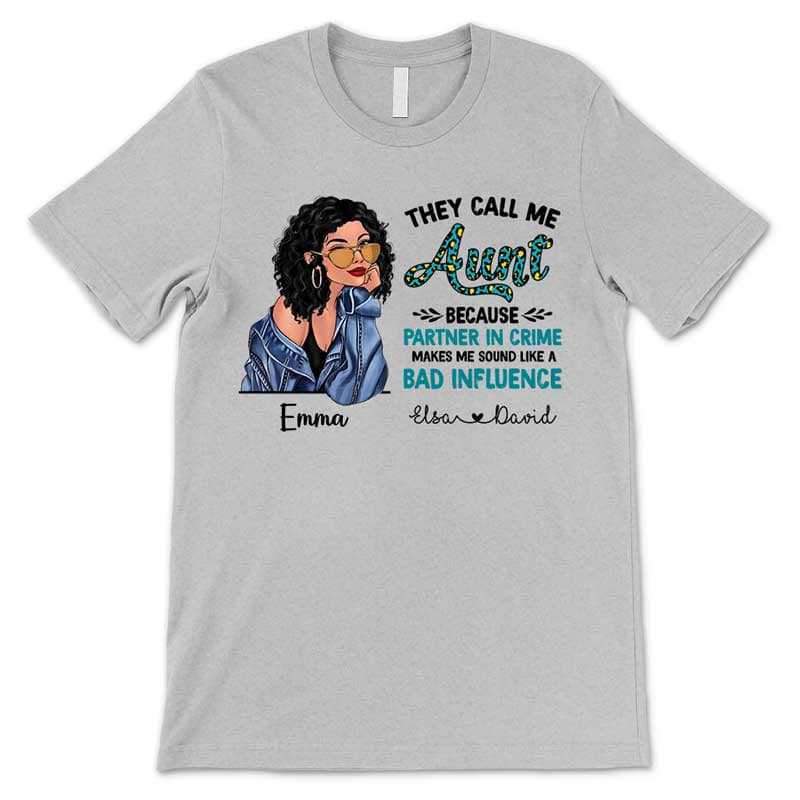 Apparel They Call Me Aunt Personalized Shirt