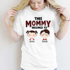 Apparel This Mommy Belongs To Mother‘s Day Personalized Shirt