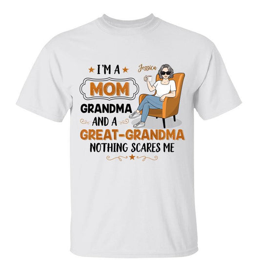 Great-Grandma Nothing Scares Me Woman Sitting Personalized Shirt