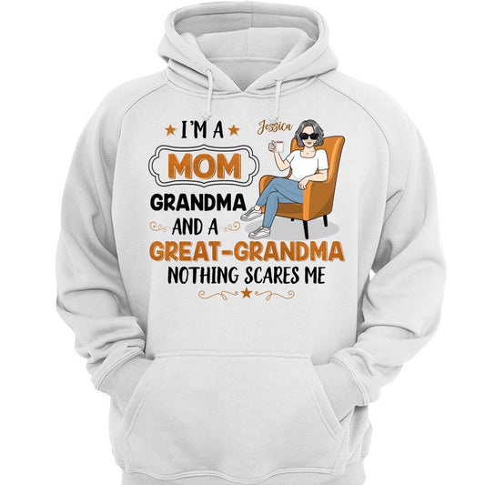 Great-Grandma Nothing Scares Me Woman Sitting Personalized Hoodie Sweatshirt