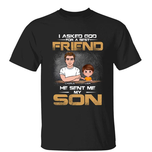Dad Asked God For Angels Best Friends Personalized Shirt