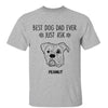 Best Dog Dad Ever Just Ask Simple Dog Head Outline Personalized Shirt