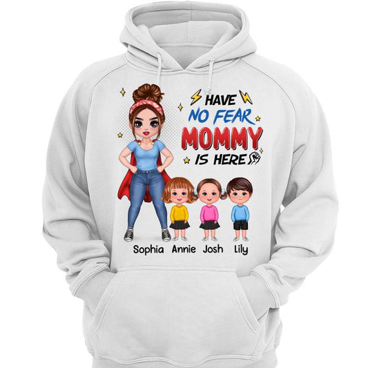 Have No Fear Mom Grandma Is Here Doll & Kid Personalized Hoodie Sweatshirt