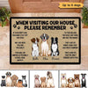 Doormat Please Remember When Visiting Dogs House Personalized Doormat 16x24