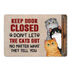 Doormat Sassy Cats Keep The Door Close Personalized Doormat