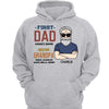 First Dad Now Grandpa Old Man Personalized Hoodie Sweatshirt