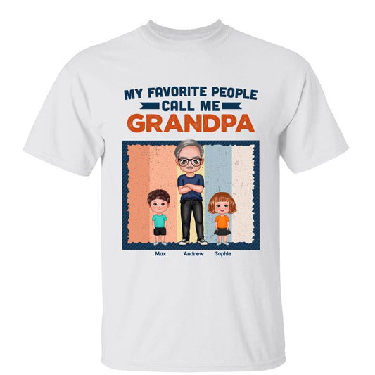 Favorite People Call Me Grandpa Doll Kids Personalized Shirt