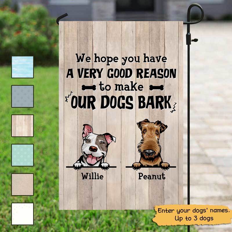 Garden Flag Reason To Make Dogs Bark Personalized Garden Flag 12"x18"