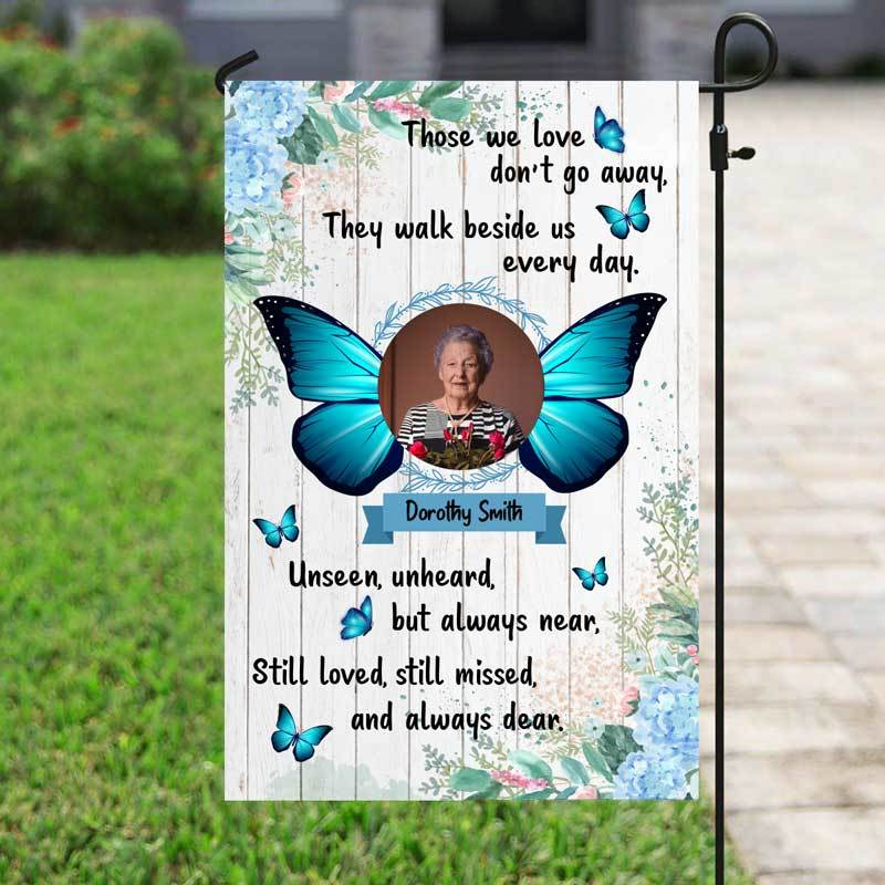 Garden Flag Those We Love Don‘t Go Away Memorial Photo Personalized Garden Flag 12"x18"