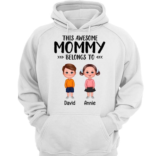 Hoodie & Sweatshirts Awesome Mom Dad Grandma Grandpa Belongs To Doll Kids Personalized Hoodie Sweatshirt Hoodie / White Hoodie / S