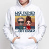 Hoodie & Sweatshirts Like Father Like Daughter Doll Personalized Hoodie Sweatshirt