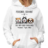 Hoodie & Sweatshirts Personal Servant Of Peeking Dogs Personalized Hoodie Sweatshirt