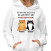 Hoodie & Sweatshirts We Own You Funny Gift For Cat Lovers Personalized Hoodie Sweatshirt