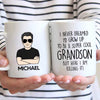 Mug Never Dream To Be Cool Grandson Granddaughter Personalized Mug Ceramic Mug / White / 11oz