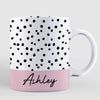 Mug Polka Dot Name Mug Birthday Gift For Her Tee Coffee Lover Personalized Mug 11oz