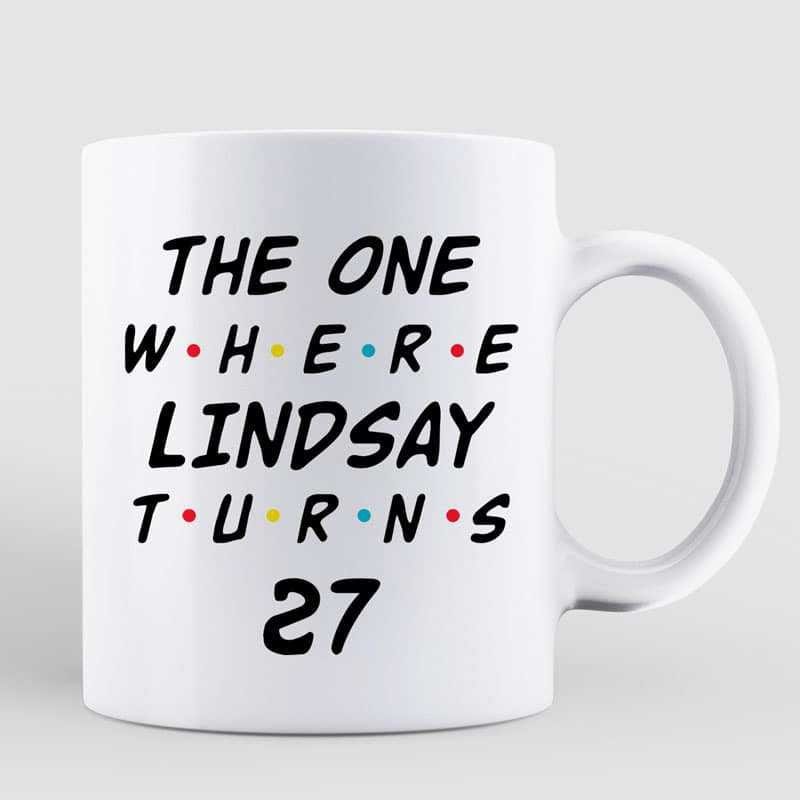 Mug The One Where It‘s My Birthday FR Birthday Gift Family Gift Personalized Mug