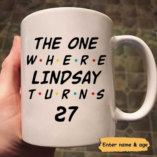 Mug The One Where It‘s My Birthday FR Birthday Gift Family Gift Personalized Mug Ceramic Mug / White / 11oz