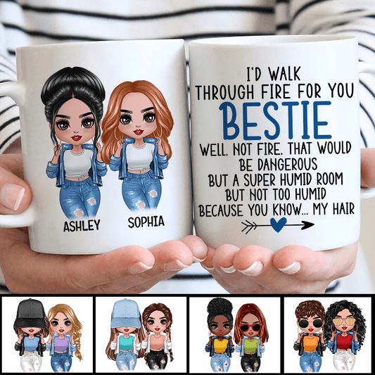 Mug Walk Through Fire Sisters Besties Personalized Mug Ceramic Mug / White / 11oz