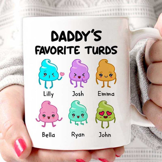 Mugs Dad Mom Grandpa Grandma Favorite Little Turds Personalized Mug 11oz