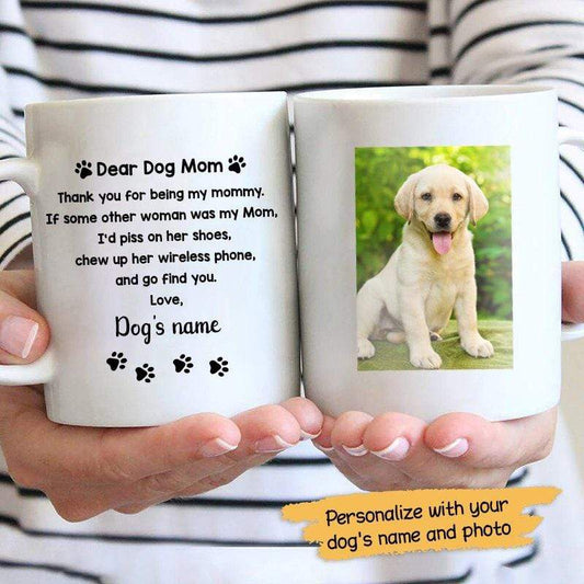 Mugs Dear Dog Mom Photo Personalized Mug 11oz