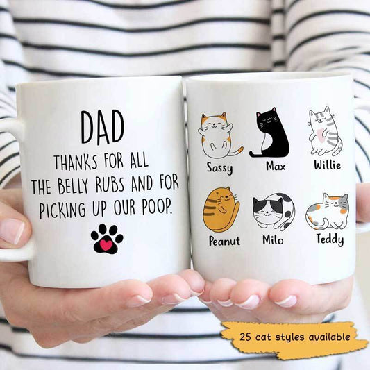 Mugs Thanks For All The Belly Rubs Cat Dad Personalized Mug 11oz