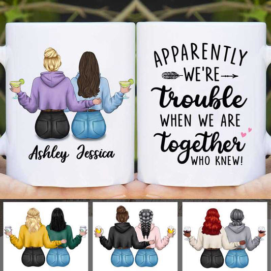 Mugs We‘re Trouble Besties Modern Girls Back View Personalized Mug 11oz