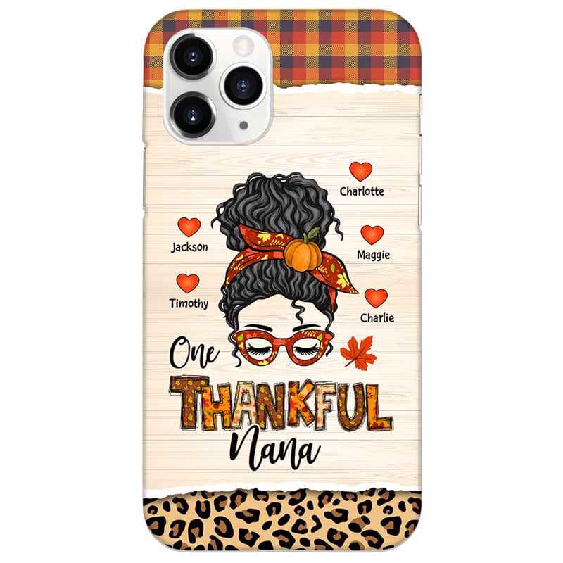 Phone Case One Thankful Mom Grandma Personalized Phone Case