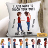 Pillow Touch Your Butt Funny Valentine Gift For Couple Personalized Pillow (Insert Included) 12x12 / Linen