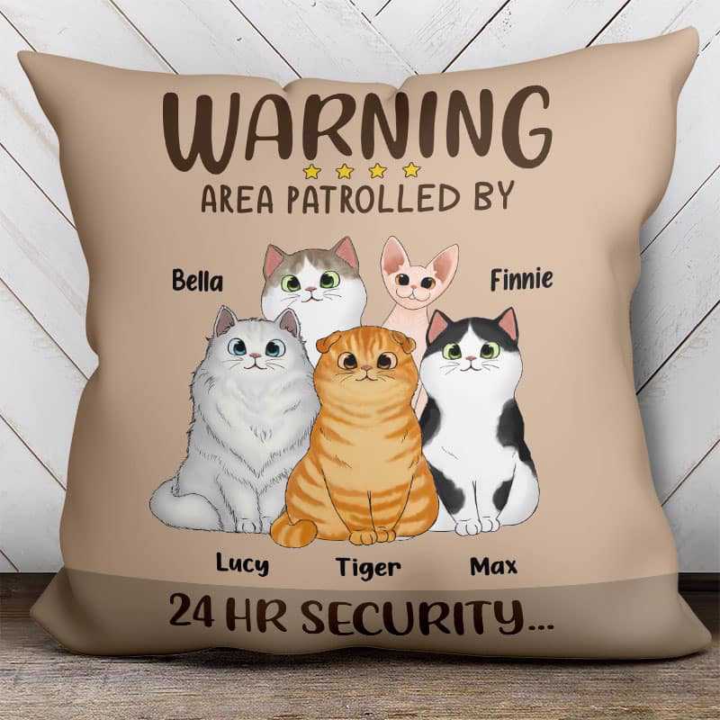 Pillow Warning Area Patrolled By Cats Personalized Pillow (Insert Included)